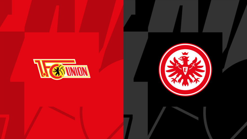 Exciting Eintracht Frankfurt vs Union Berlin Preview